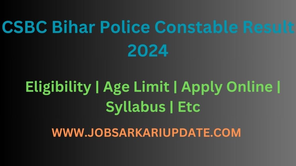 csbc bihar police constable result 2024